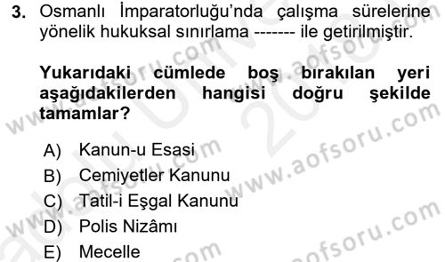 Çalışma İlişkileri Tarihi Dersi 2017 - 2018 Yılı 3 Ders Sınav Soruları 3. Soru