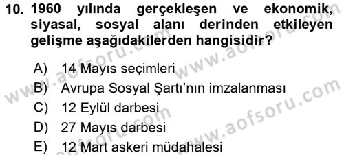 Çalışma İlişkileri Tarihi Dersi 2017 - 2018 Yılı (Final) Dönem Sonu Sınav Soruları 10. Soru