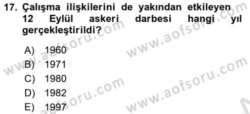 Çalışma İlişkileri Tarihi Dersi 2018 - 2019 Yılı 3 Ders Sınav Soruları 17. Soru