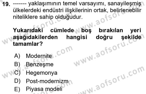 Çalışma İlişkileri Tarihi Dersi 2018 - 2019 Yılı 3 Ders Sınav Soruları 19. Soru