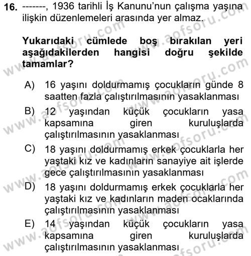 Çalışma İlişkileri Tarihi Dersi 2019 - 2020 Yılı (Vize) Ara Sınav Soruları 16. Soru