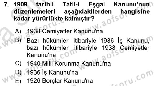 Çalışma İlişkileri Tarihi Dersi 2019 - 2020 Yılı (Vize) Ara Sınav Soruları 7. Soru