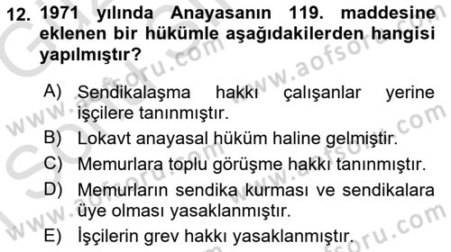 Çalışma İlişkileri Tarihi Dersi 2019 - 2020 Yılı (Final) Dönem Sonu Sınav Soruları 12. Soru