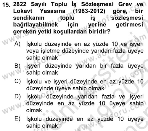 Çalışma İlişkileri Tarihi Dersi 2019 - 2020 Yılı (Final) Dönem Sonu Sınav Soruları 15. Soru