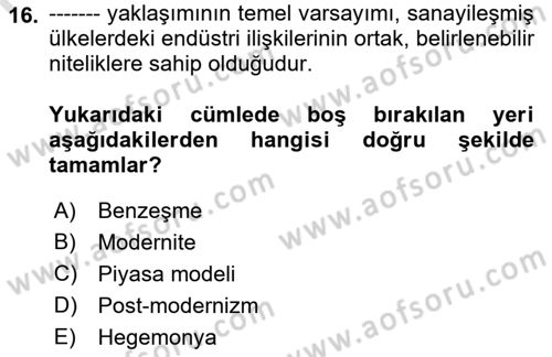 Çalışma İlişkileri Tarihi Dersi 2019 - 2020 Yılı (Final) Dönem Sonu Sınav Soruları 16. Soru