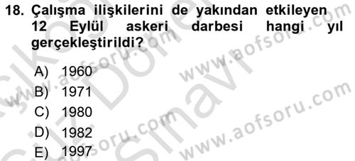 Çalışma İlişkileri Tarihi Dersi 2019 - 2020 Yılı (Final) Dönem Sonu Sınav Soruları 18. Soru