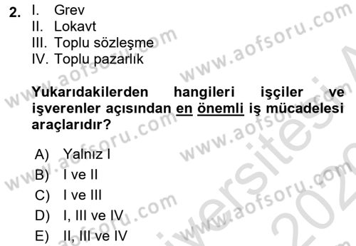 Çalışma İlişkileri Tarihi Dersi 2019 - 2020 Yılı (Final) Dönem Sonu Sınav Soruları 2. Soru