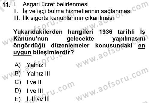 Çalışma İlişkileri Tarihi Dersi Ara Sınavı Deneme Sınav Soruları 11. Soru