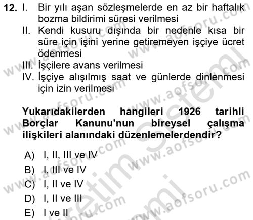 Çalışma İlişkileri Tarihi Dersi Ara Sınavı Deneme Sınav Soruları 12. Soru