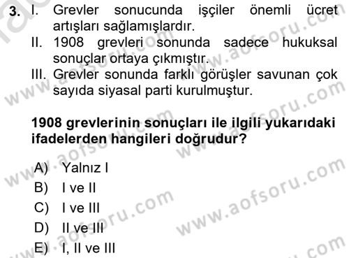 Çalışma İlişkileri Tarihi Dersi 2021 - 2022 Yılı (Vize) Ara Sınav Soruları 3. Soru