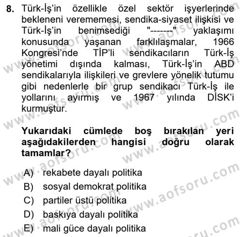 Çalışma İlişkileri Tarihi Dersi 2021 - 2022 Yılı (Final) Dönem Sonu Sınav Soruları 8. Soru