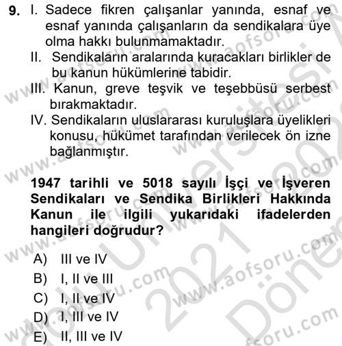 Çalışma İlişkileri Tarihi Dersi 2021 - 2022 Yılı (Final) Dönem Sonu Sınav Soruları 9. Soru
