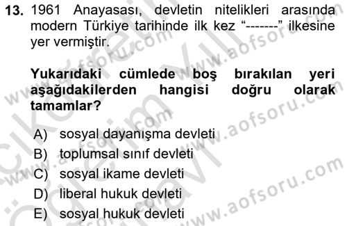 Çalışma İlişkileri Tarihi Dersi 2021 - 2022 Yılı Yaz Okulu Sınav Soruları 13. Soru