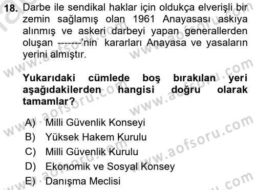 Çalışma İlişkileri Tarihi Dersi 2021 - 2022 Yılı Yaz Okulu Sınav Soruları 18. Soru