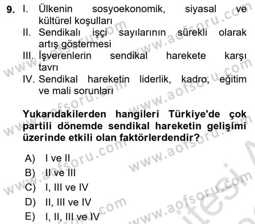 Çalışma İlişkileri Tarihi Dersi 2021 - 2022 Yılı Yaz Okulu Sınav Soruları 9. Soru