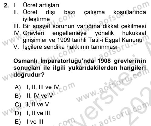 Çalışma İlişkileri Tarihi Dersi 2022 - 2023 Yılı (Final) Dönem Sonu Sınav Soruları 2. Soru