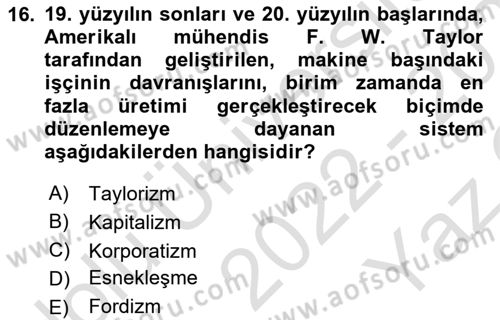 Çalışma İlişkileri Tarihi Dersi 2022 - 2023 Yılı Yaz Okulu Sınav Soruları 16. Soru