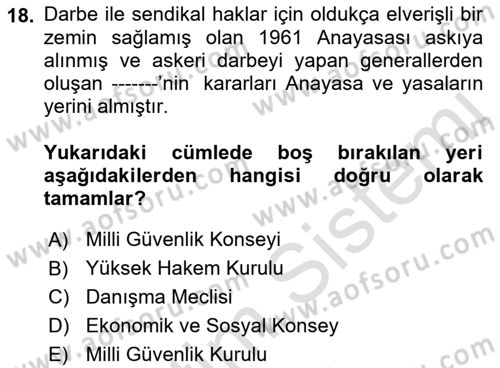 Çalışma İlişkileri Tarihi Dersi 2022 - 2023 Yılı Yaz Okulu Sınav Soruları 18. Soru