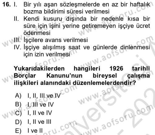 Çalışma İlişkileri Tarihi Dersi 2023 - 2024 Yılı (Vize) Ara Sınav Soruları 16. Soru