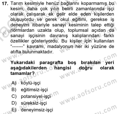 Çalışma İlişkileri Tarihi Dersi 2023 - 2024 Yılı (Vize) Ara Sınav Soruları 17. Soru