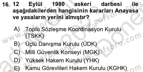 Çalışma İlişkileri Tarihi Dersi 2023 - 2024 Yılı (Final) Dönem Sonu Sınav Soruları 16. Soru