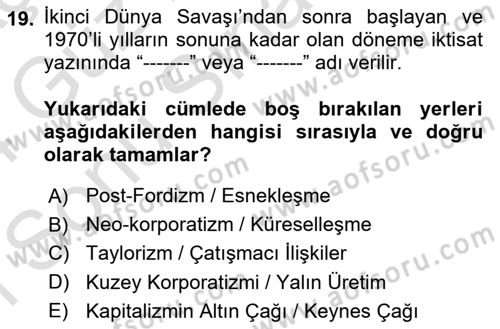 Çalışma İlişkileri Tarihi Dersi 2023 - 2024 Yılı (Final) Dönem Sonu Sınav Soruları 19. Soru