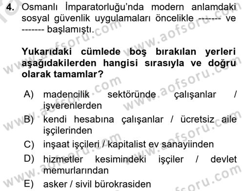 Çalışma İlişkileri Tarihi Dersi 2023 - 2024 Yılı Yaz Okulu Sınav Soruları 4. Soru