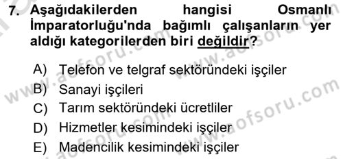 Çalışma İlişkileri Tarihi Dersi Ara Sınavı Deneme Sınav Soruları 7. Soru