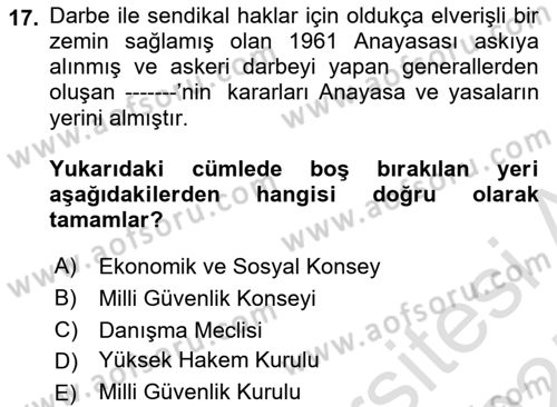 Çalışma İlişkileri Tarihi Dersi 2024 - 2025 Yılı (Final) Dönem Sonu Sınav Soruları 17. Soru