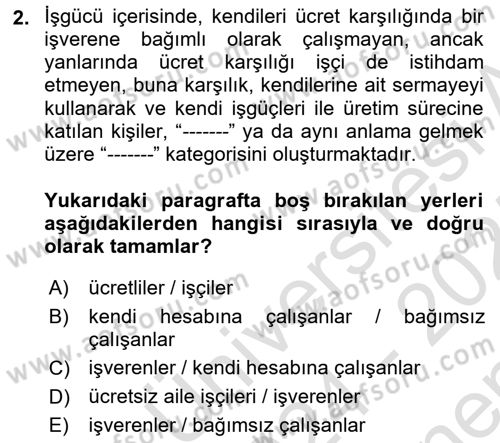 Çalışma İlişkileri Tarihi Dersi 2024 - 2025 Yılı (Final) Dönem Sonu Sınav Soruları 2. Soru