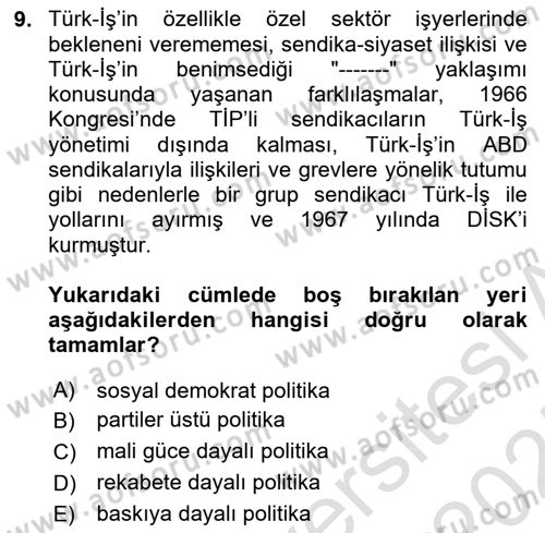 Çalışma İlişkileri Tarihi Dersi 2024 - 2025 Yılı (Final) Dönem Sonu Sınav Soruları 9. Soru