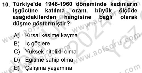 Çalışma İlişkileri Tarihi Dersi 2024 - 2025 Yılı Yaz Okulu Sınav Soruları 10. Soru
