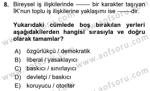 Çalışma İlişkileri Tarihi Dersi 2024 - 2025 Yılı Yaz Okulu Sınav Soruları 8. Soru