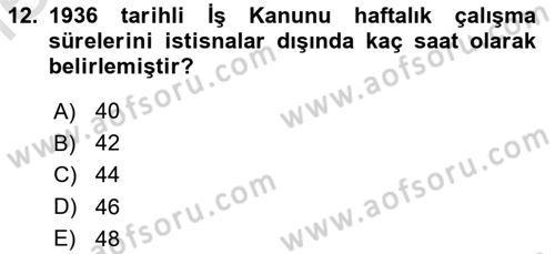 Çalışma İlişkileri Tarihi Dersi 2025 - 2026 Yılı (Vize) Ara Sınav Soruları 12. Soru