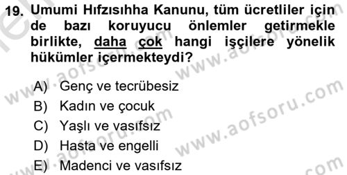 Çalışma İlişkileri Tarihi Dersi 2025 - 2026 Yılı (Vize) Ara Sınav Soruları 19. Soru