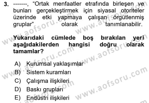 Çalışma İlişkileri Tarihi Dersi 2025 - 2026 Yılı (Vize) Ara Sınav Soruları 3. Soru