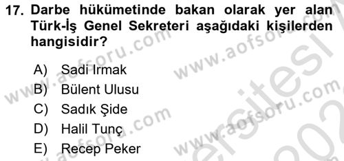 Çalışma İlişkileri Tarihi Dersi 2025 - 2026 Yılı (Final) Dönem Sonu Sınav Soruları 17. Soru