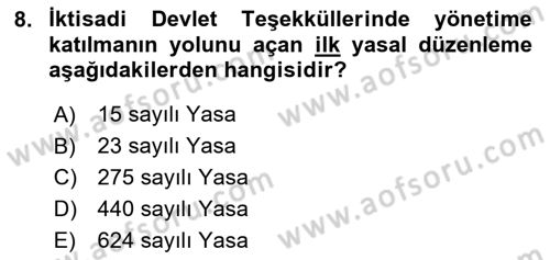Çalışma İlişkileri Tarihi Dersi 2025 - 2026 Yılı (Final) Dönem Sonu Sınav Soruları 8. Soru