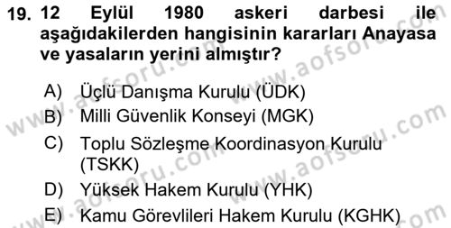 Çalışma İlişkileri Tarihi Dersi 2025 - 2026 Yılı Yaz Okulu Sınav Soruları 19. Soru