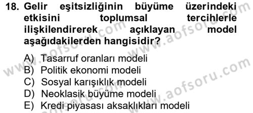 Gelir Dağılımı ve Yoksulluk Dersi 2012 - 2013 Yılı (Vize) Ara Sınav Soruları 18. Soru