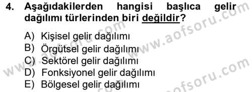 Gelir Dağılımı ve Yoksulluk Dersi 2012 - 2013 Yılı (Vize) Ara Sınav Soruları 4. Soru