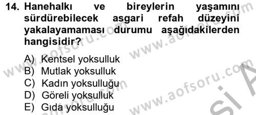 Gelir Dağılımı ve Yoksulluk Dersi 2012 - 2013 Yılı (Final) Dönem Sonu Sınav Soruları 14. Soru