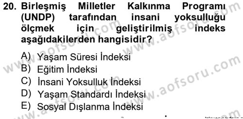 Gelir Dağılımı ve Yoksulluk Dersi 2012 - 2013 Yılı (Final) Dönem Sonu Sınav Soruları 20. Soru
