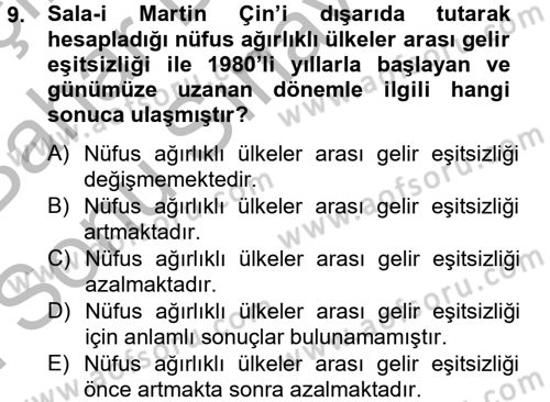 Gelir Dağılımı ve Yoksulluk Dersi 2012 - 2013 Yılı (Final) Dönem Sonu Sınav Soruları 9. Soru