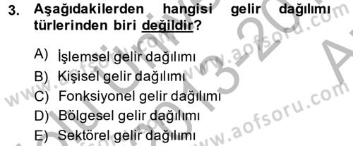 Gelir Dağılımı ve Yoksulluk Dersi 2013 - 2014 Yılı (Vize) Ara Sınav Soruları 3. Soru