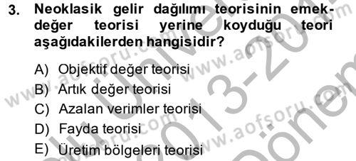 Gelir Dağılımı ve Yoksulluk Dersi 2013 - 2014 Yılı (Final) Dönem Sonu Sınav Soruları 3. Soru