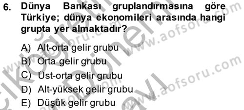 Gelir Dağılımı ve Yoksulluk Dersi 2013 - 2014 Yılı (Final) Dönem Sonu Sınav Soruları 6. Soru