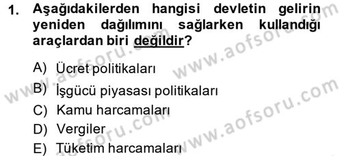 Gelir Dağılımı ve Yoksulluk Dersi 2014 - 2015 Yılı (Vize) Ara Sınav Soruları 1. Soru