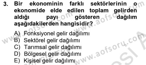 Gelir Dağılımı ve Yoksulluk Dersi 2014 - 2015 Yılı Tek Ders Sınav Soruları 3. Soru