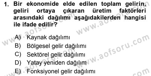 Gelir Dağılımı ve Yoksulluk Dersi 2015 - 2016 Yılı (Vize) Ara Sınav Soruları 1. Soru